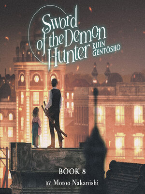 cover image of Sword of the Demon Hunter: Kijin Gentosho, Volume 8